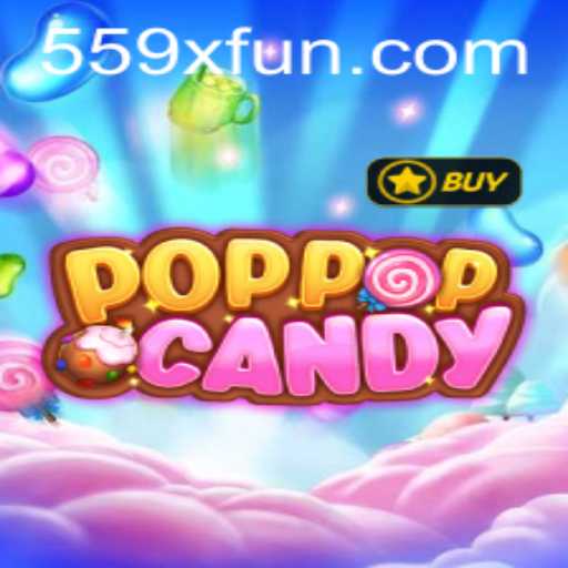 Discover the Exciting World of POPPOPCANDY with 559X: A Comprehensive Guide