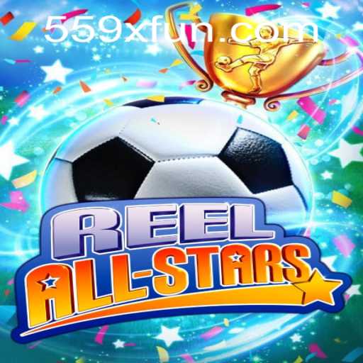 ReelAllStars - Dive into the Ultimate Gaming Experience with 559X